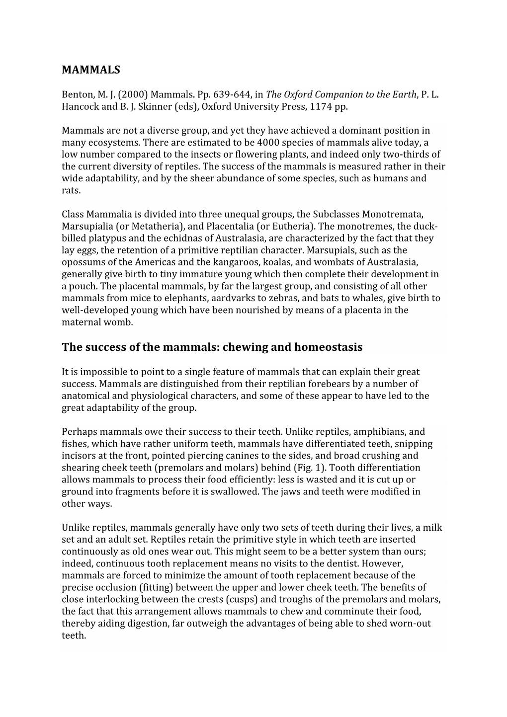 MAMMALS the Success of the Mammals: Chewing and Homeostasis