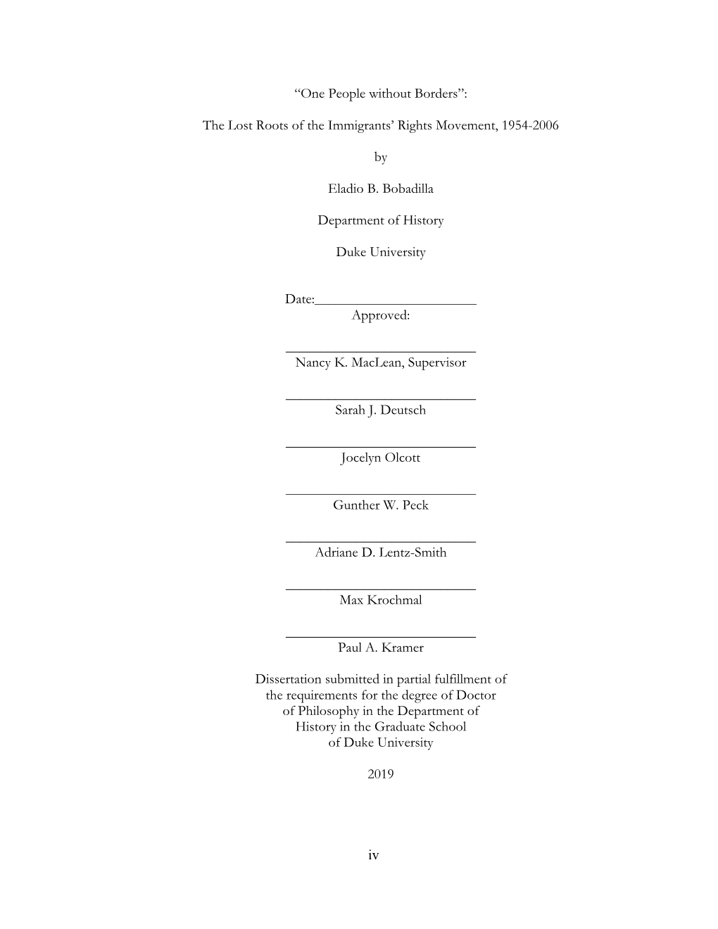 Iv “One People Without Borders”: the Lost Roots of the Immigrants' Rights Movement, 1954-2006 by Eladio B. Bobadilla Depa