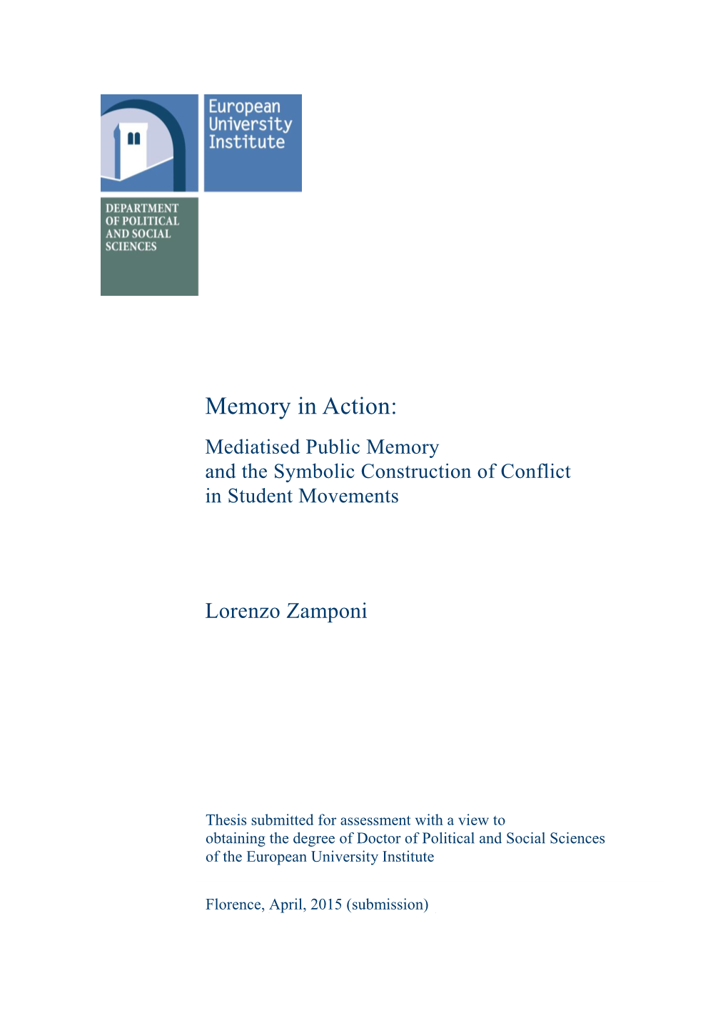 Memory in Action: Mediatised Public Memory and the Symbolic Construction of Conflict in Student Movements