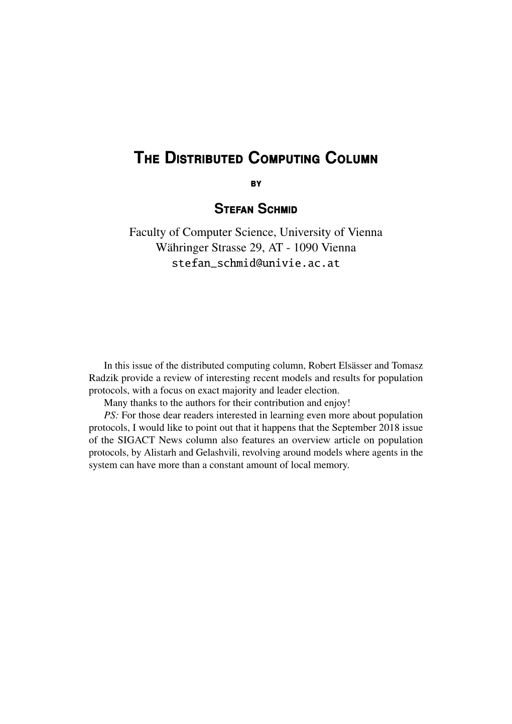 The Distributed Computing Column by Stefan Schmid Faculty of Computer Science, University of Vienna Währinger Strasse 29, at - 1090 Vienna Stefan Schmid@Univie.Ac.At