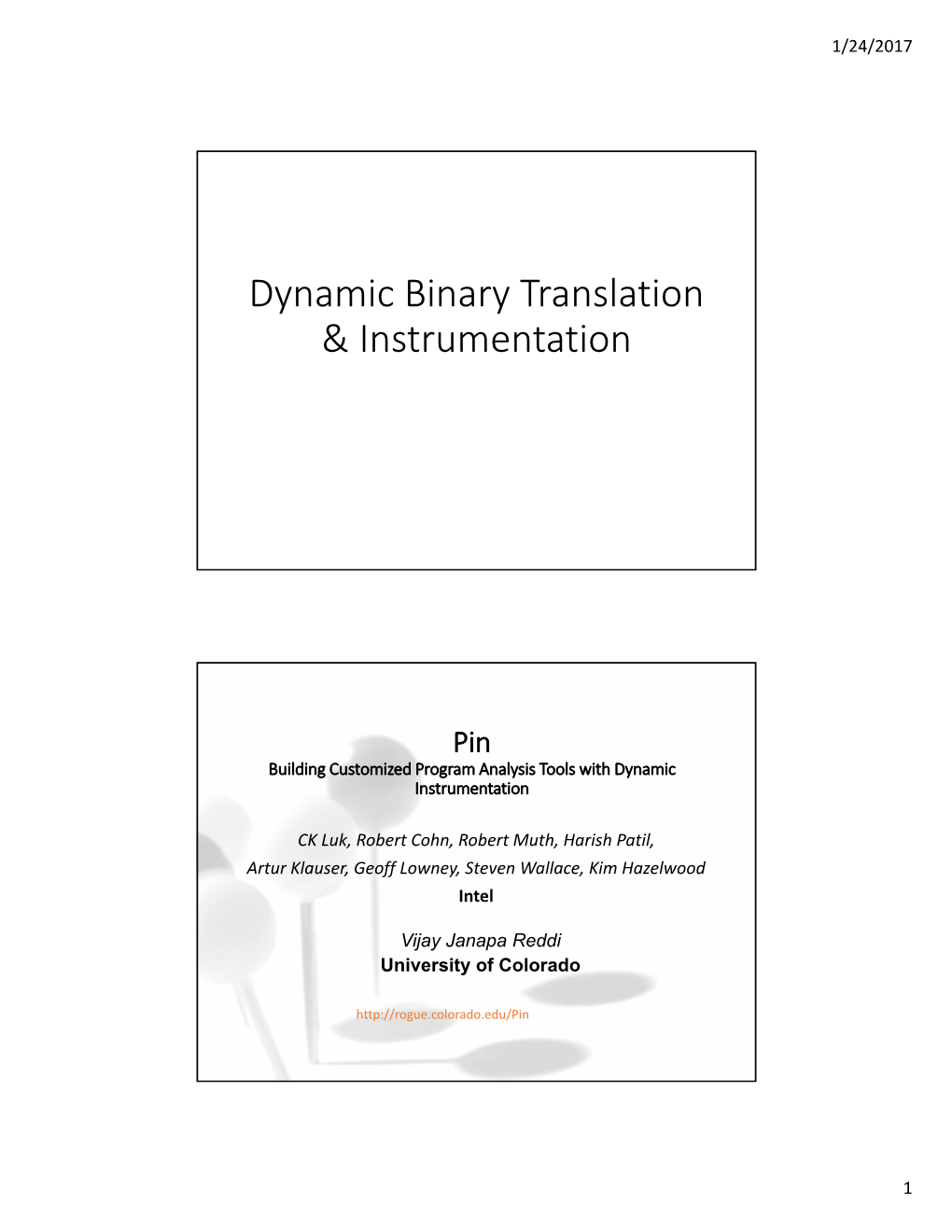 Dynamic Binary Translation & Instrumentation