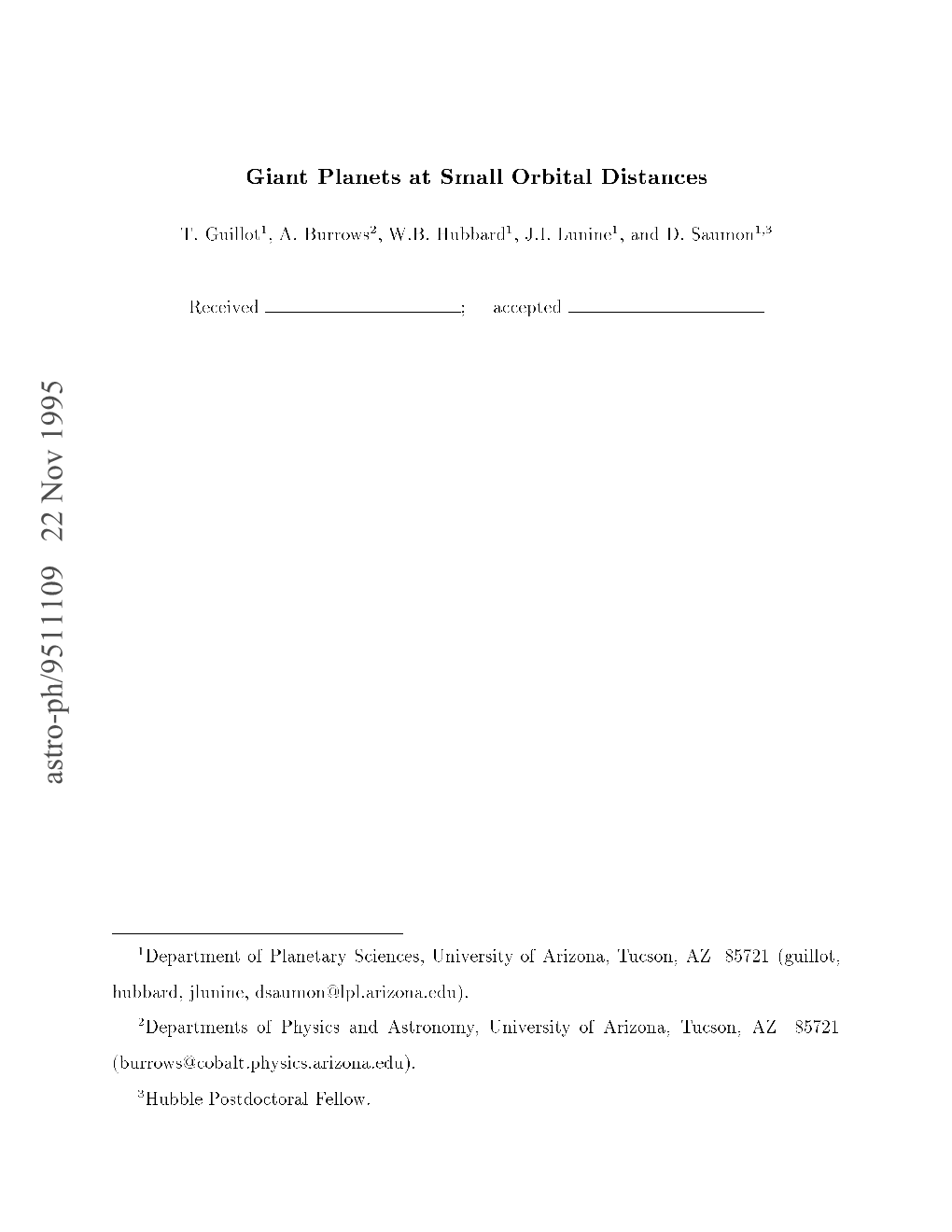 Giant Planets at Small Orbital Distances