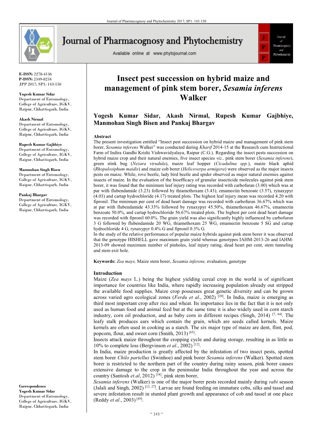 Insect Pest Succession on Hybrid Maize and Management of Pink