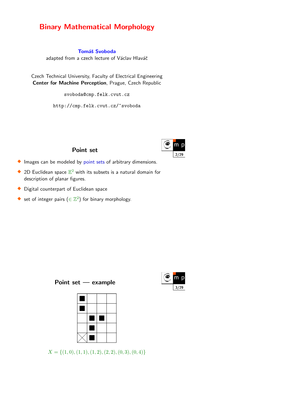 Binary Mathematical Morphology