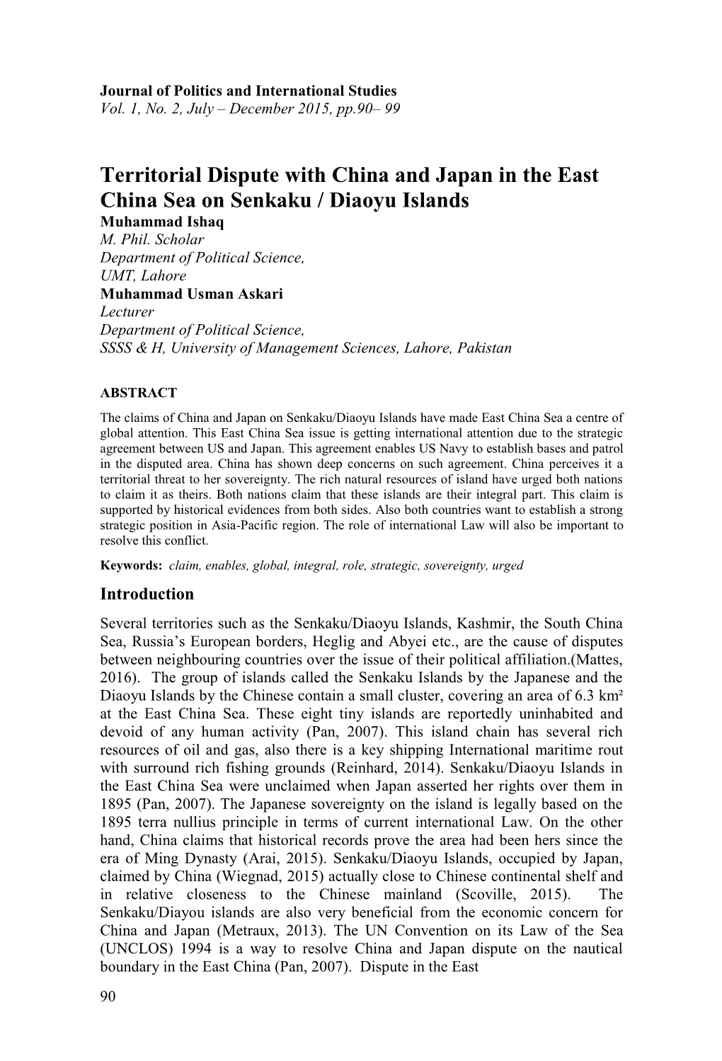 Territorial Dispute with China and Japan in the East China Sea on Senkaku / Diaoyu Islands Muhammad Ishaq M