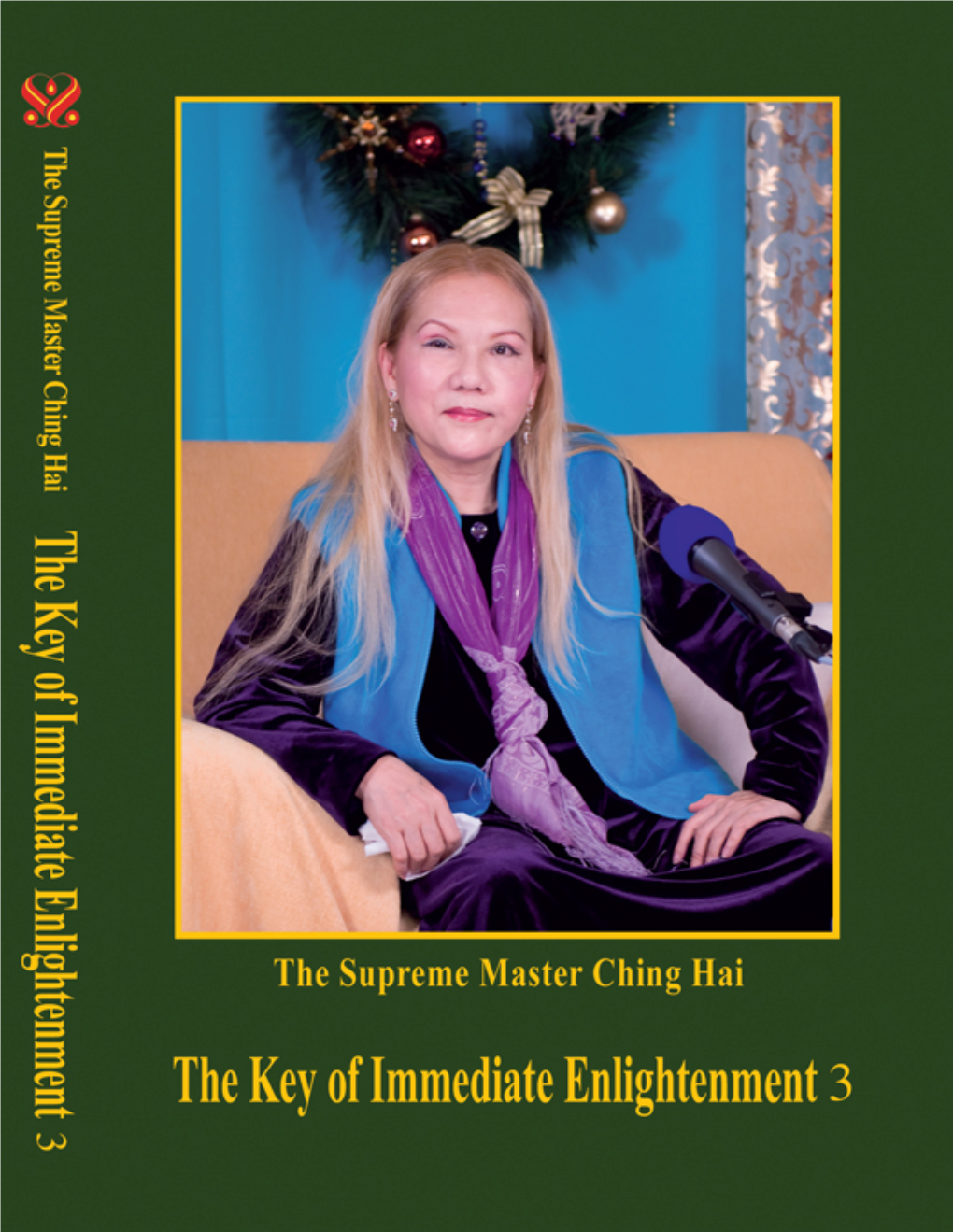 The Key of Immediate Enlightenment Book 3