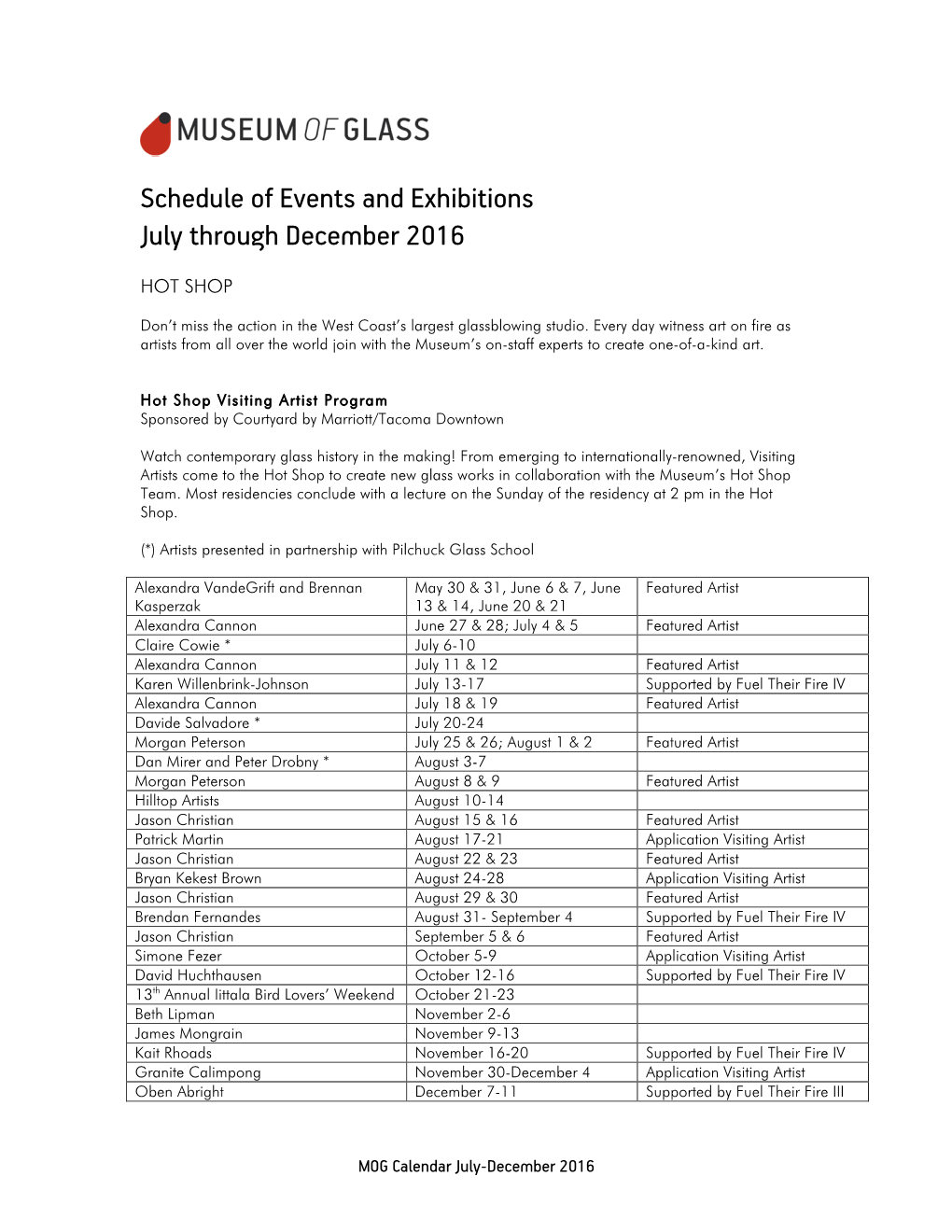 Schedule of Events and Exhibitions July Through December 2016