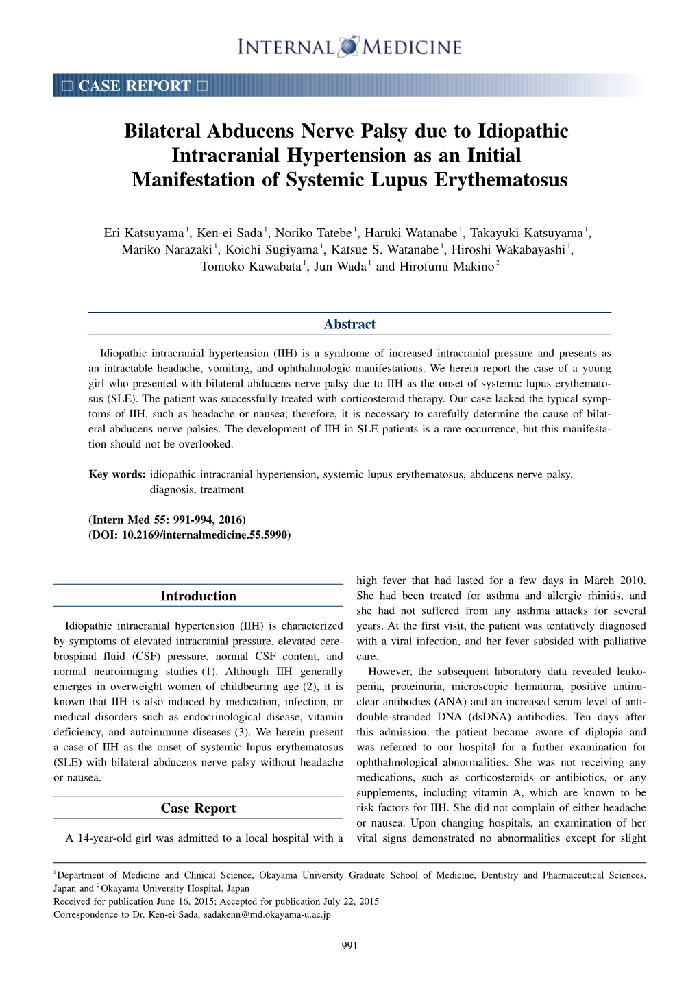 Bilateral Abducens Nerve Palsy Due to Idiopathic Intracranial Hypertension As an Initial Manifestation of Systemic Lupus Erythematosus