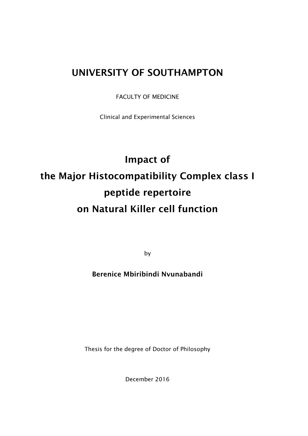 Impact of the Major Histocompatibility Complex Class I Peptide Repertoire on Natural Killer Cell Function