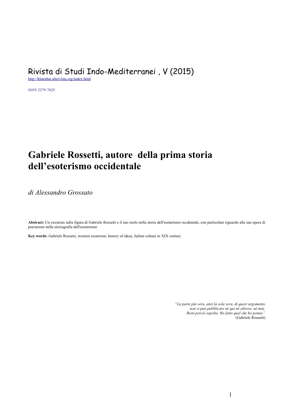 Gabriele Rossetti, Autore Della Prima Storia Dell’Esoterismo Occidentale Di Alessandro Grossato