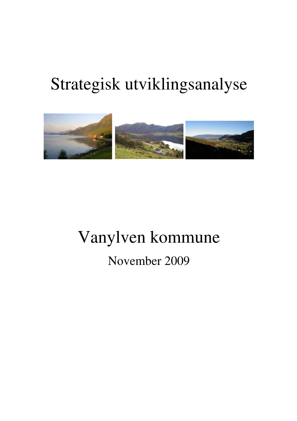 Strategisk Utviklingsanalyse Vanylven Kommune