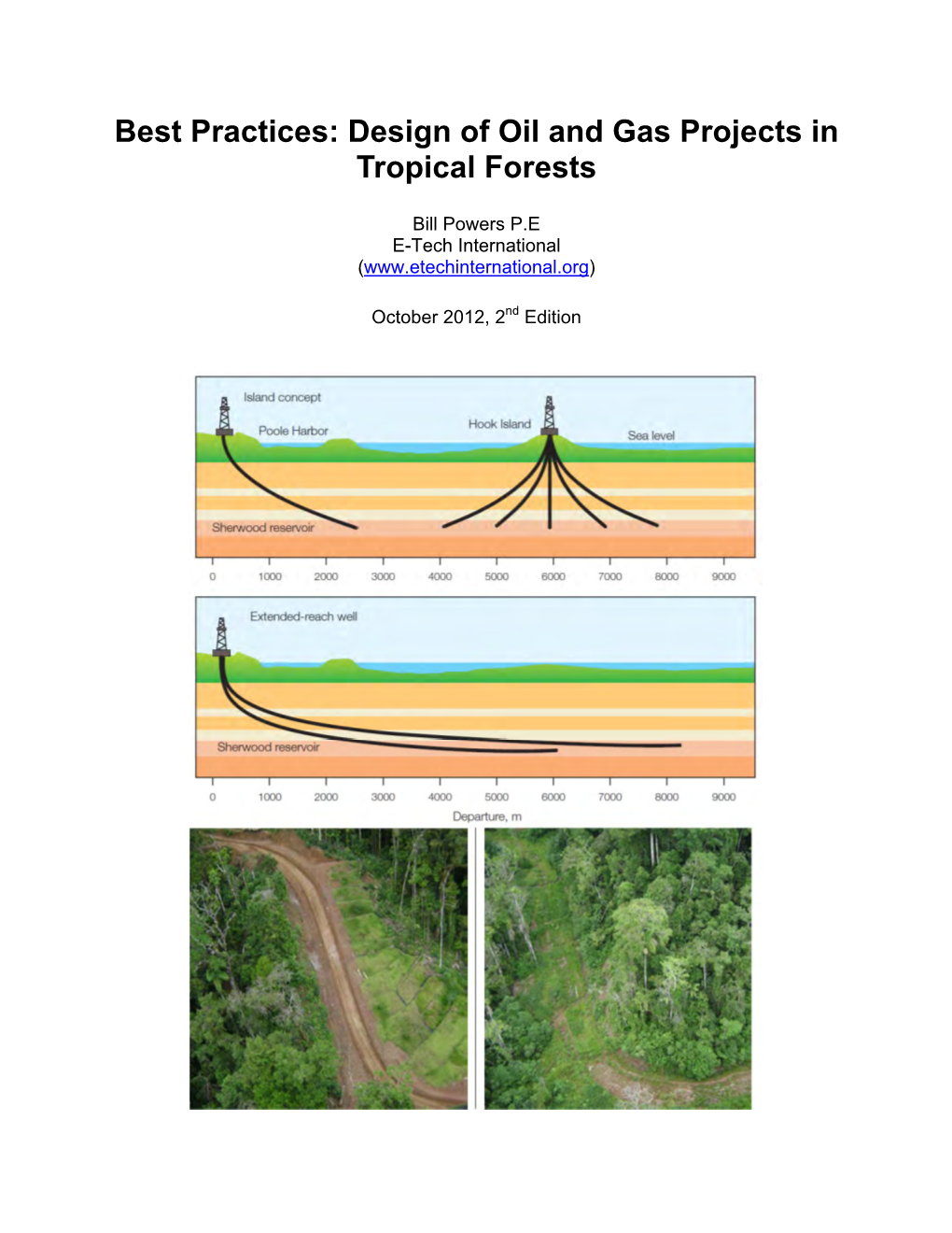 Best Practices: Design of Oil and Gas Projects in Tropical Forests
