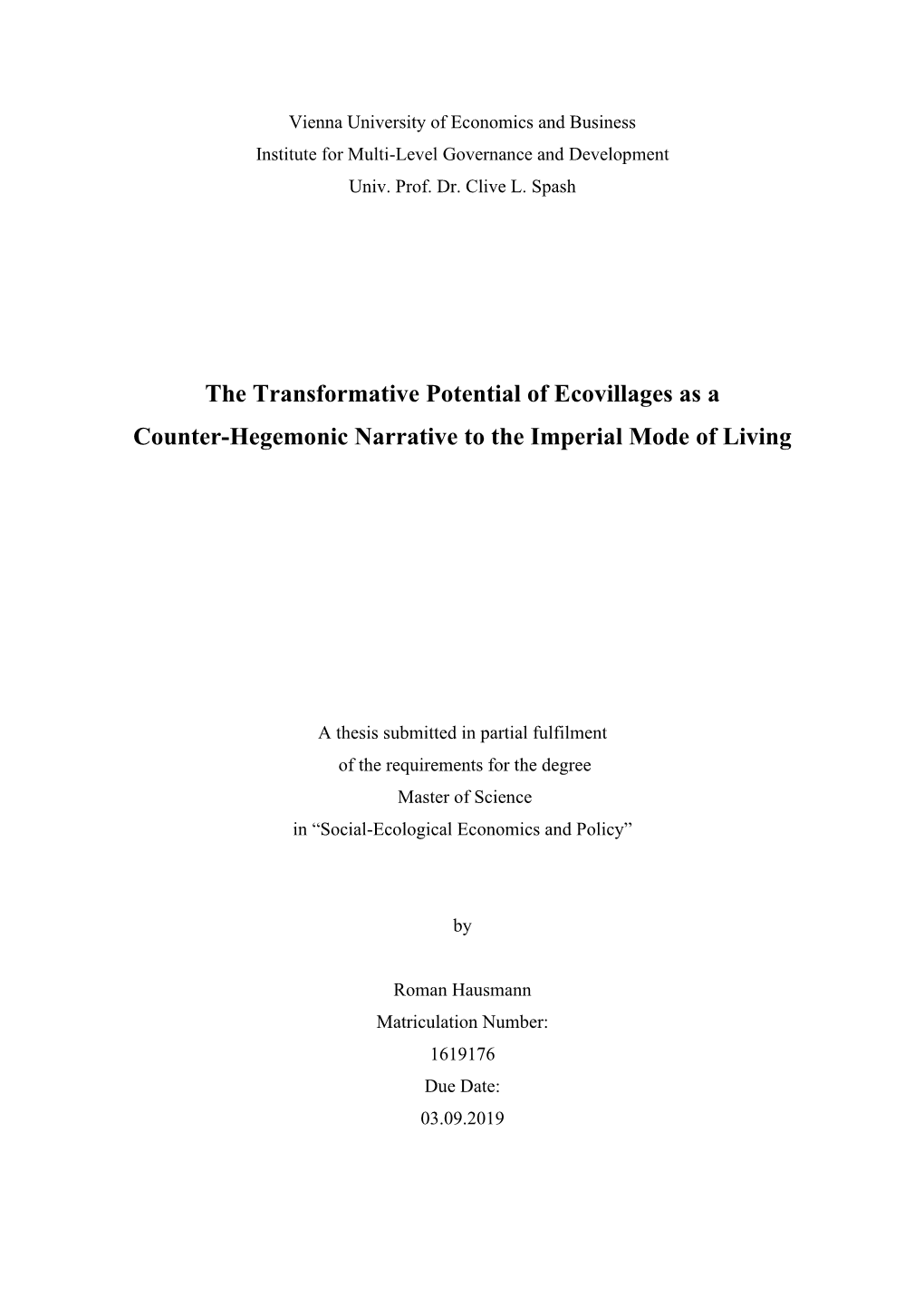 The Transformative Potential of Ecovillages As a Counter-Hegemonic Narrative to the Imperial Mode of Living