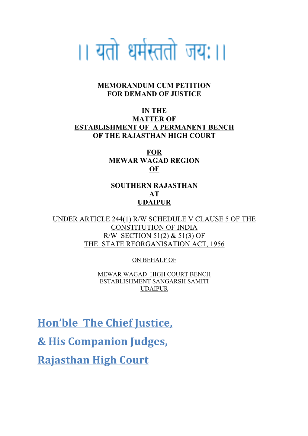 Hon'ble the Chief Justice, & His Companion Judges, Rajasthan