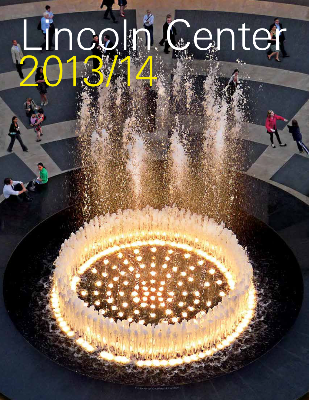 Lincoln Center 2013/14 Annual Report