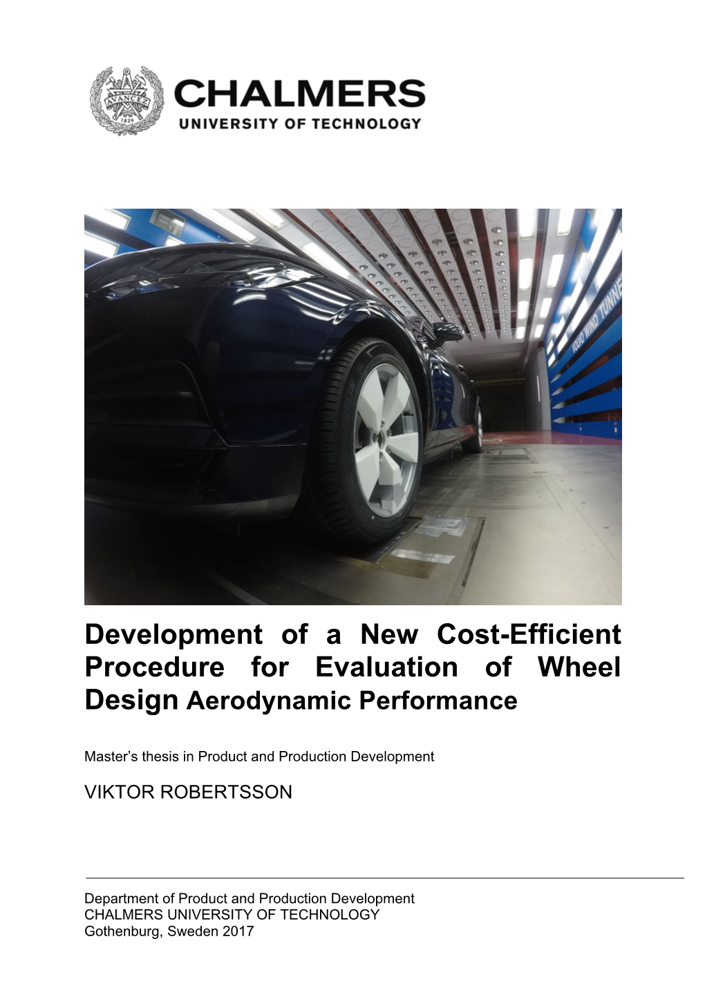 Development of a New Cost-Efficient Procedure for Evaluation of Wheel Design Aerodynamic Performance