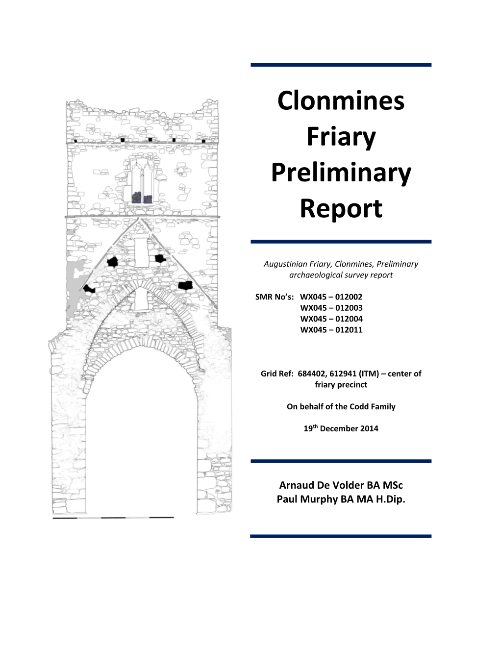 Clonmines Friary Preliminary Report