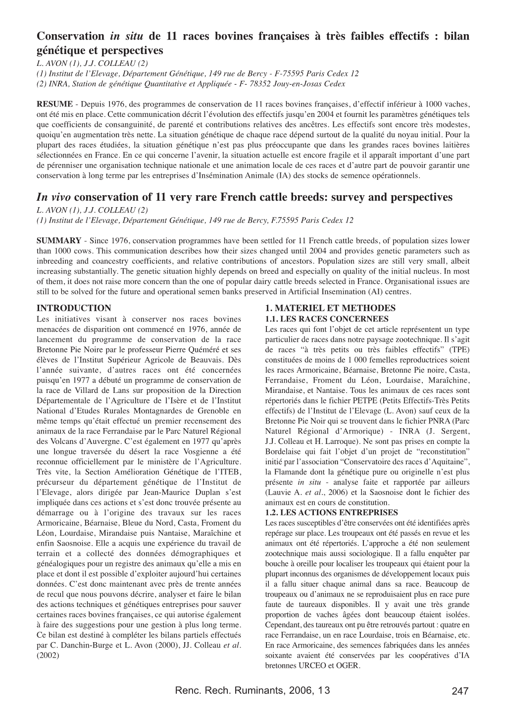 Conservation in Situ De 11 Races Bovines Françaises À Très Faibles Effectifs : Bilan Génétique Et Perspectives L