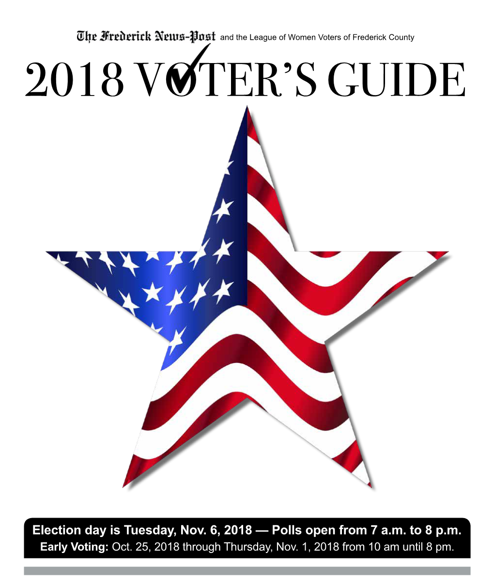 Election Day Is Tuesday, Nov. 6, 2018 — Polls Open from 7 A.M. to 8 P.M. Early Voting: Oct