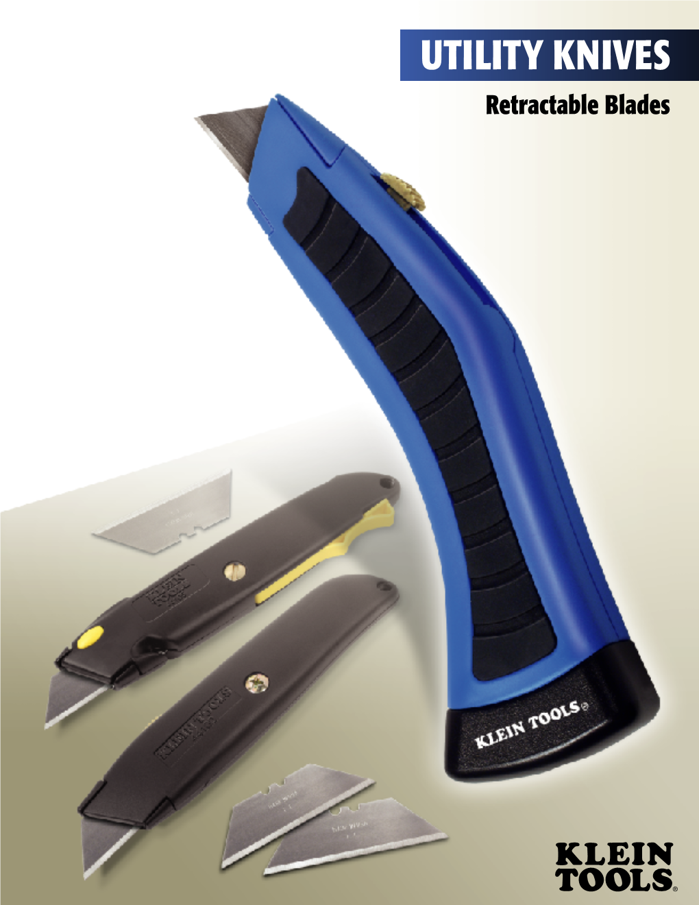 UTILITY KNIVES Retractable Blades Retractable Utility Knives