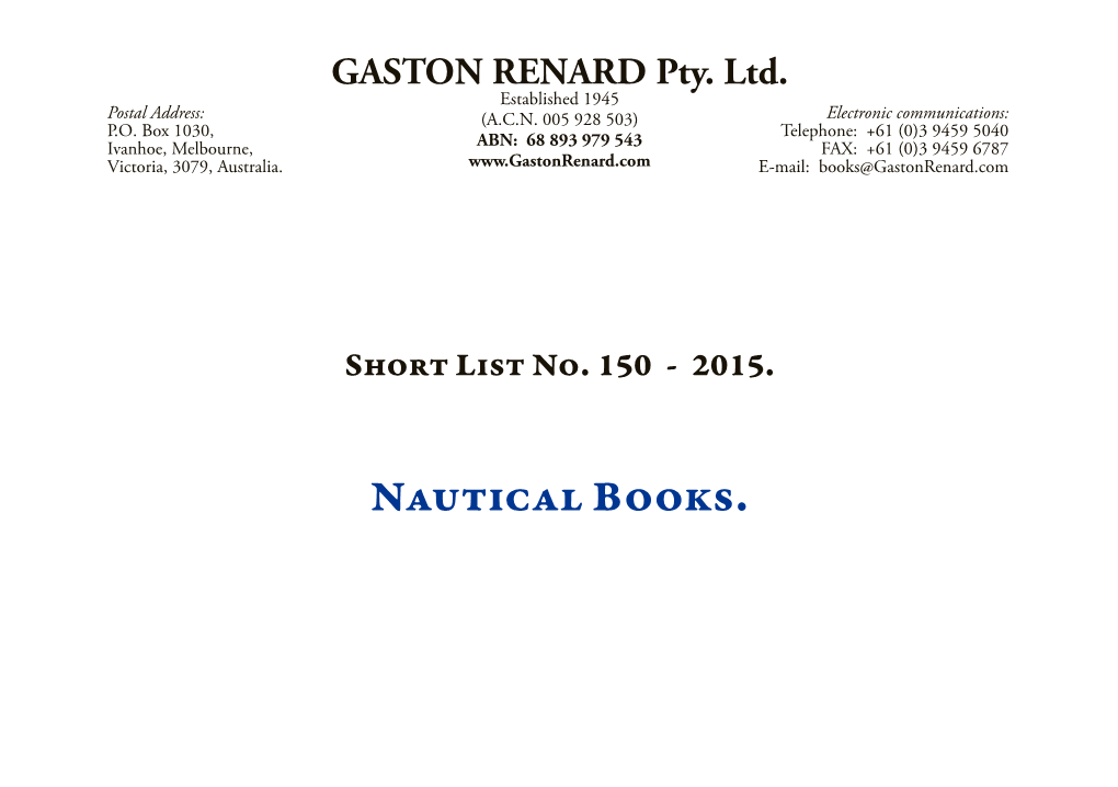 Nautical Books. Gaston Renard Fine and Rare Books Short List Number 150 2015