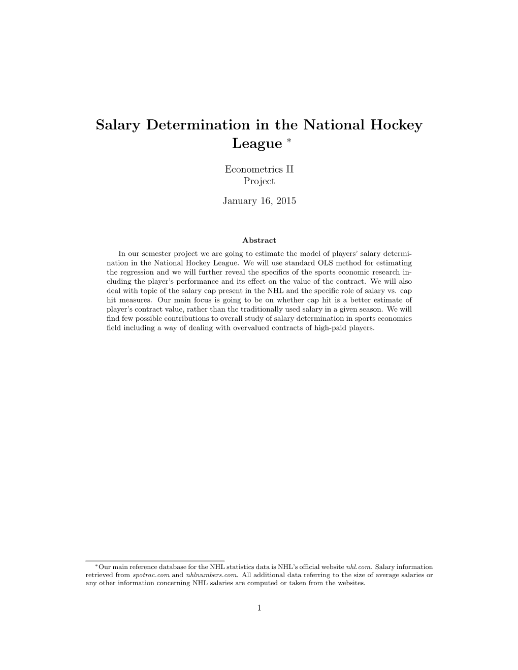 Salary Determination in the National Hockey League ∗