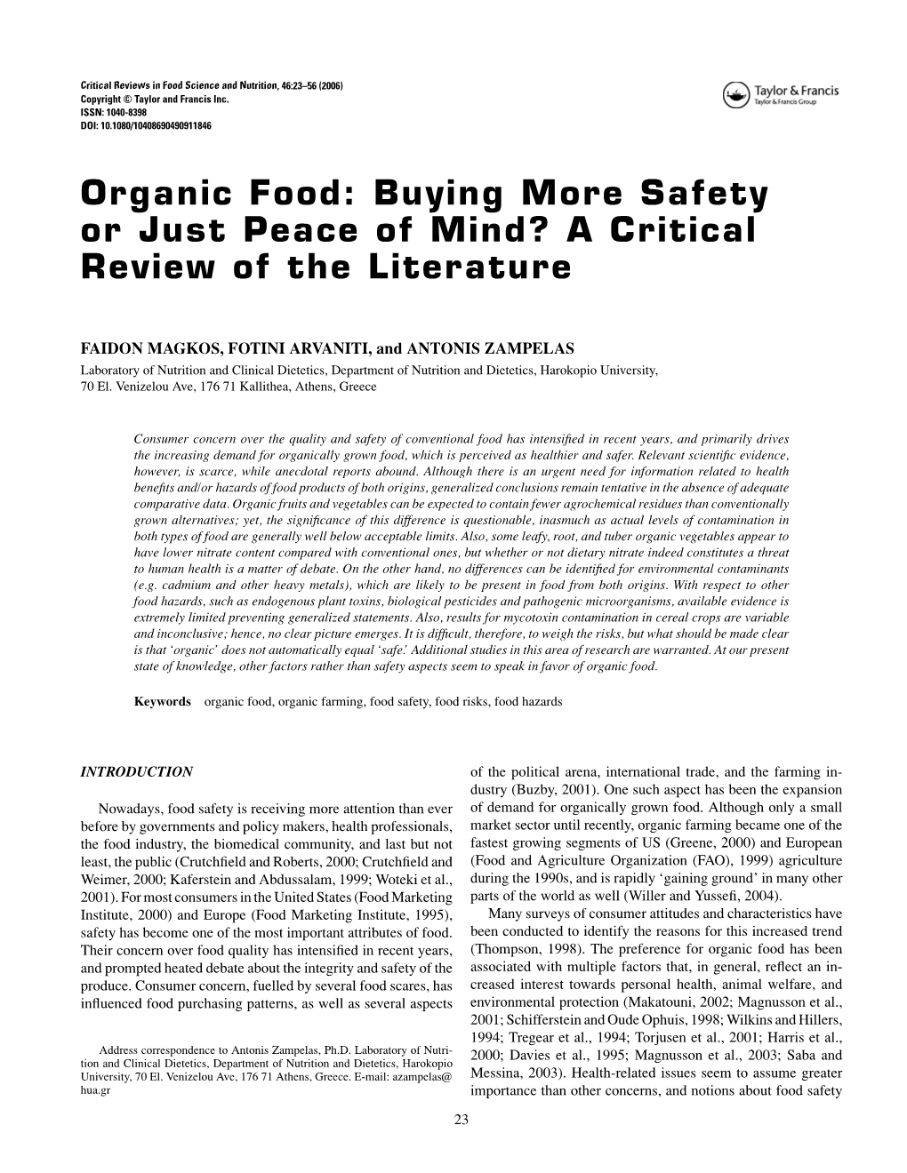 Organic Food: Buying More Safety Or Just Peace of Mind? a Critical Review of the Literature