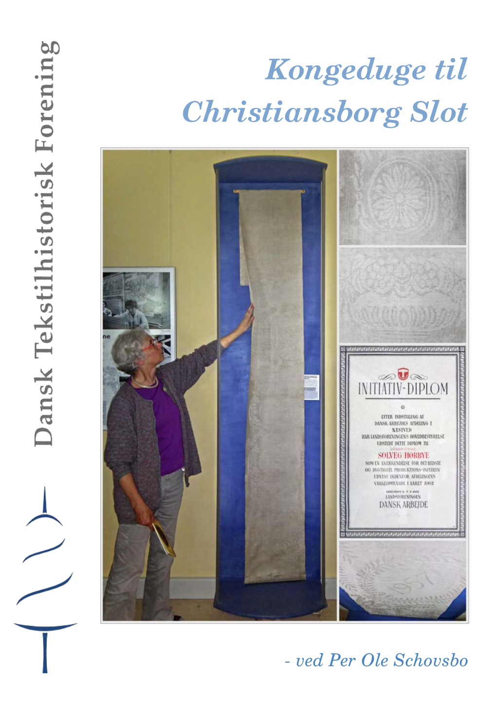 Kongeduge Til Christiansborg Slot Kongeduge Til Christiansborg Slot