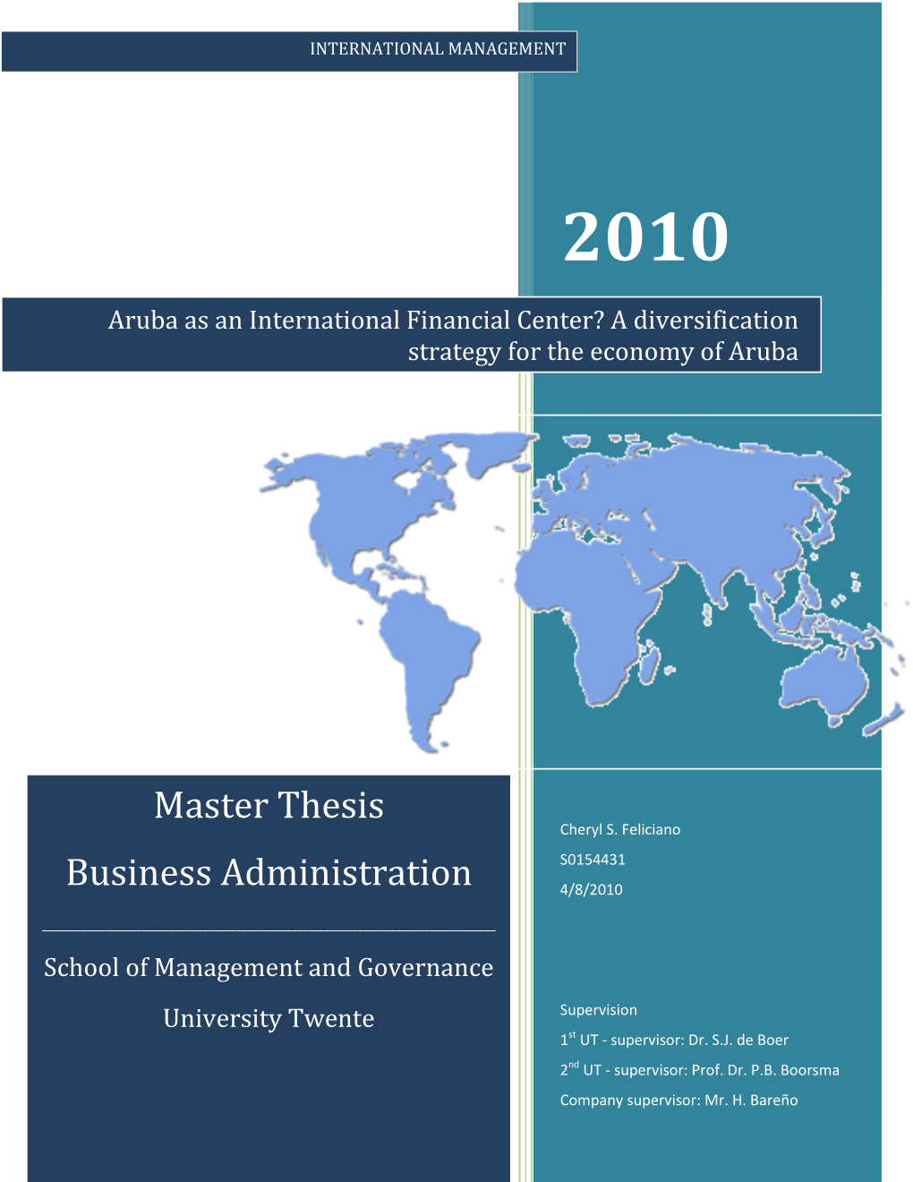 Aruba As an International Financial Center? a Diversification Strategy for the Economy of Aruba