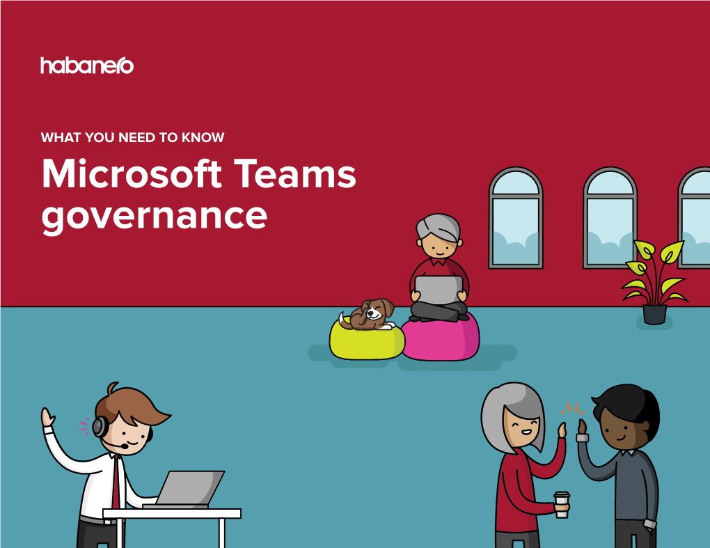 What You Need to Know: Microsoft Teams Governance