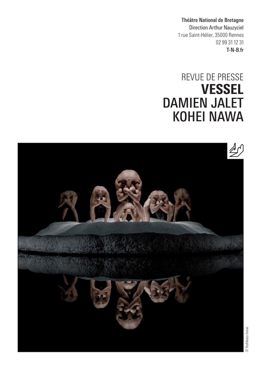 VESSEL DAMIEN JALET KOHEI NAWA © Yoshikazu Inoue © Yoshikazu OUEST FRANCE — 23 04 2019