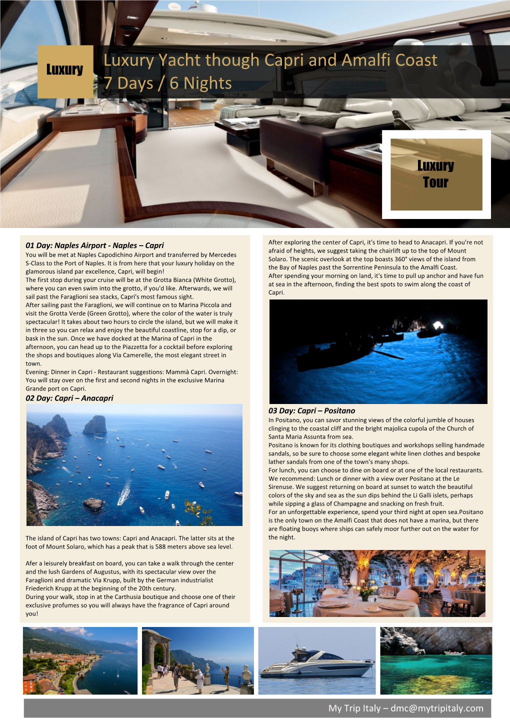 Luxury Yacht Though Capri and Amalfi Coast 7 Days / 6