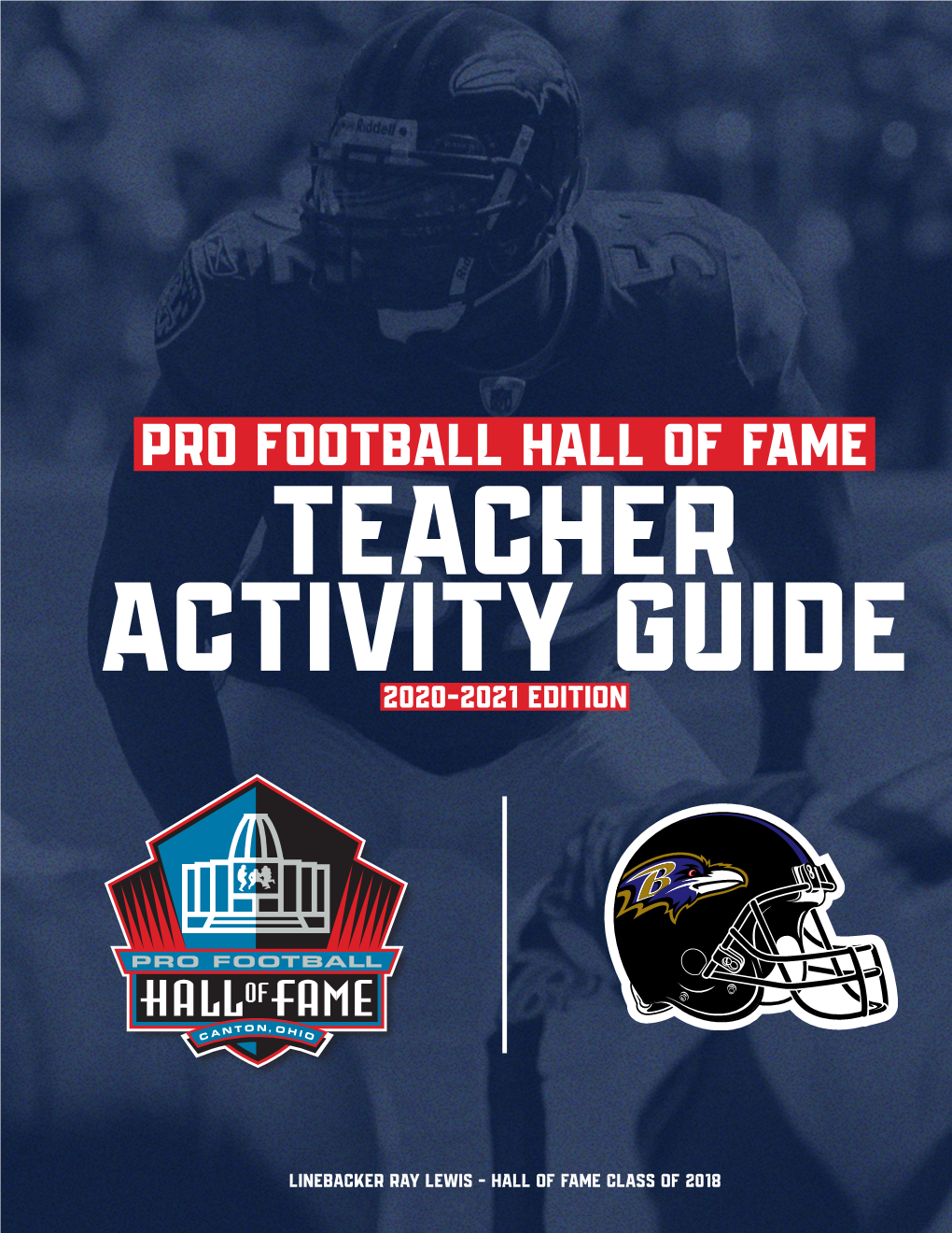 PRO FOOTBALL HALL of FAME TEACHER ACTIVITY GUIDE 2020-2021 Edition