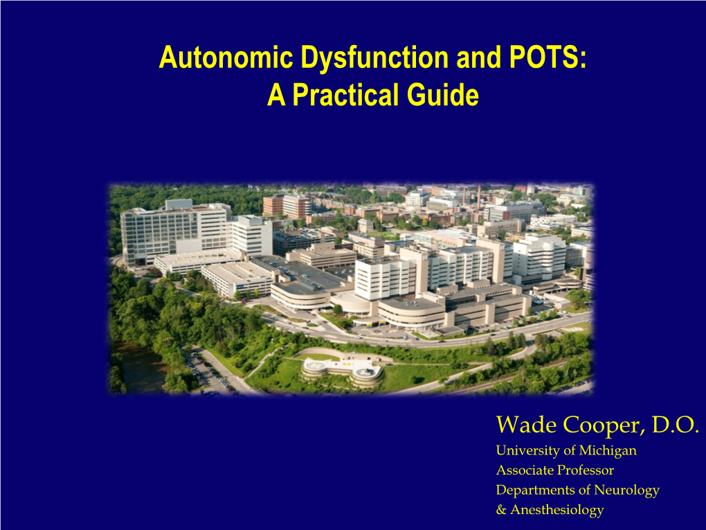 Autonomic Dysfunction and POTS: a Practical Guide