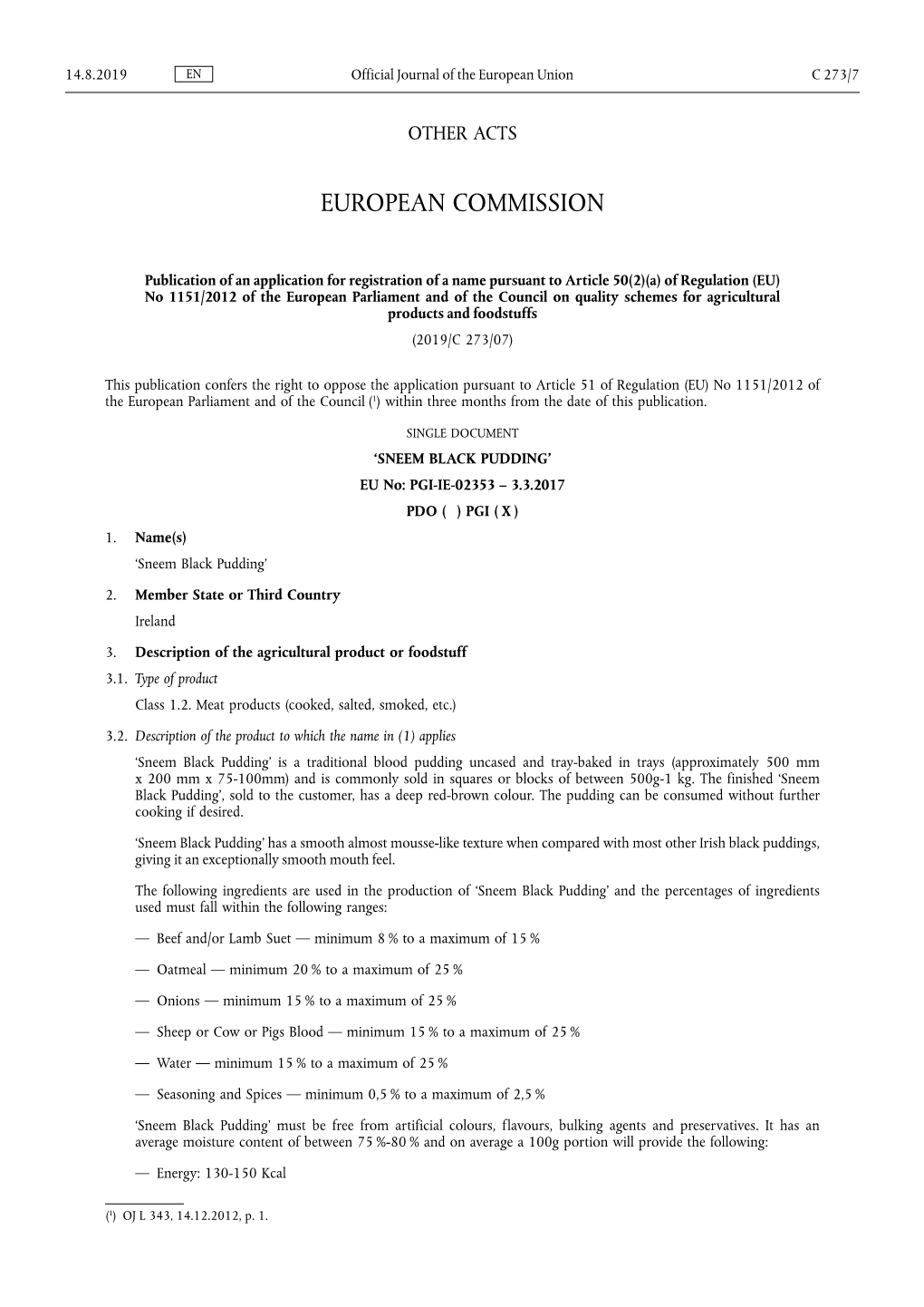 A) of Regulation (EU) No 1151/2012 of the European Parliament and of the Council on Quality Schemes for Agricultural Products and Foodstuffs (2019/C 273/07