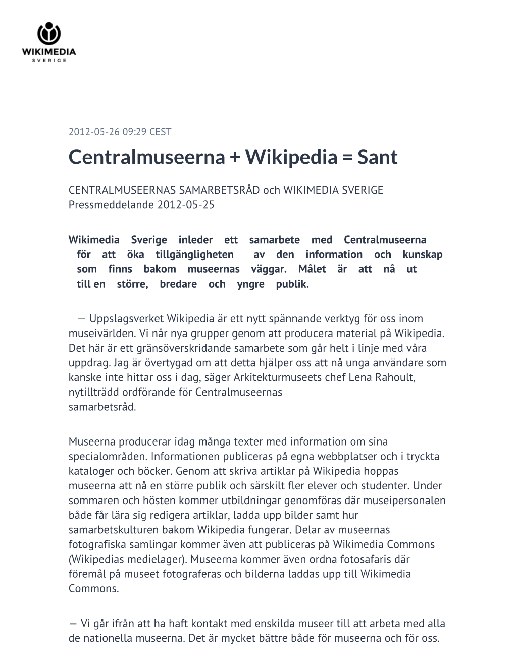 Centralmuseerna + Wikipedia = Sant