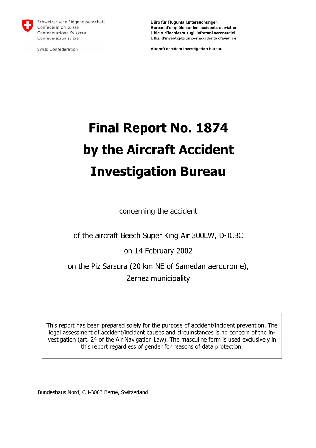 Final Report No. 1874 by the Aircraft Accident Investigation Bureau