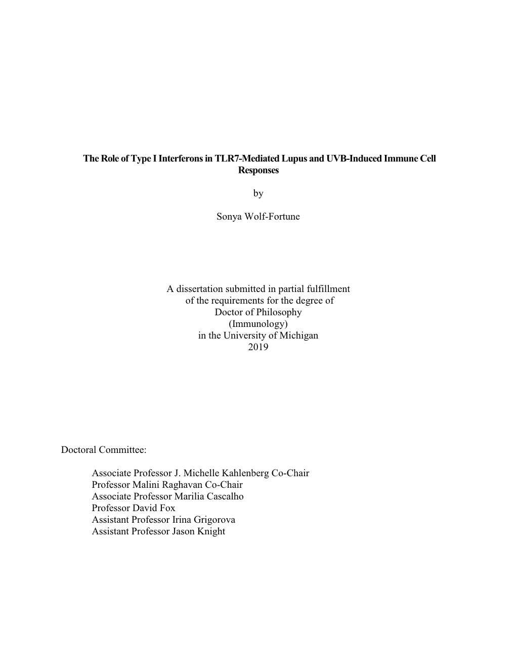 The Role of Type I Interferons in TLR7-Mediated Lupus and UVB-Induced Immune Cell Responses