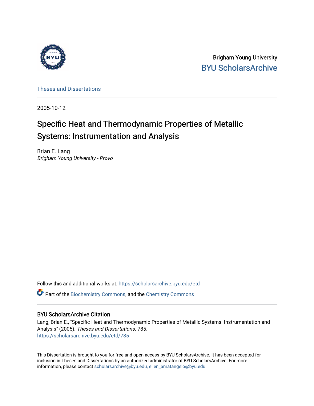 Specific Heat and Thermodynamic Properties of Metallic Systems: Instrumentation and Analysis