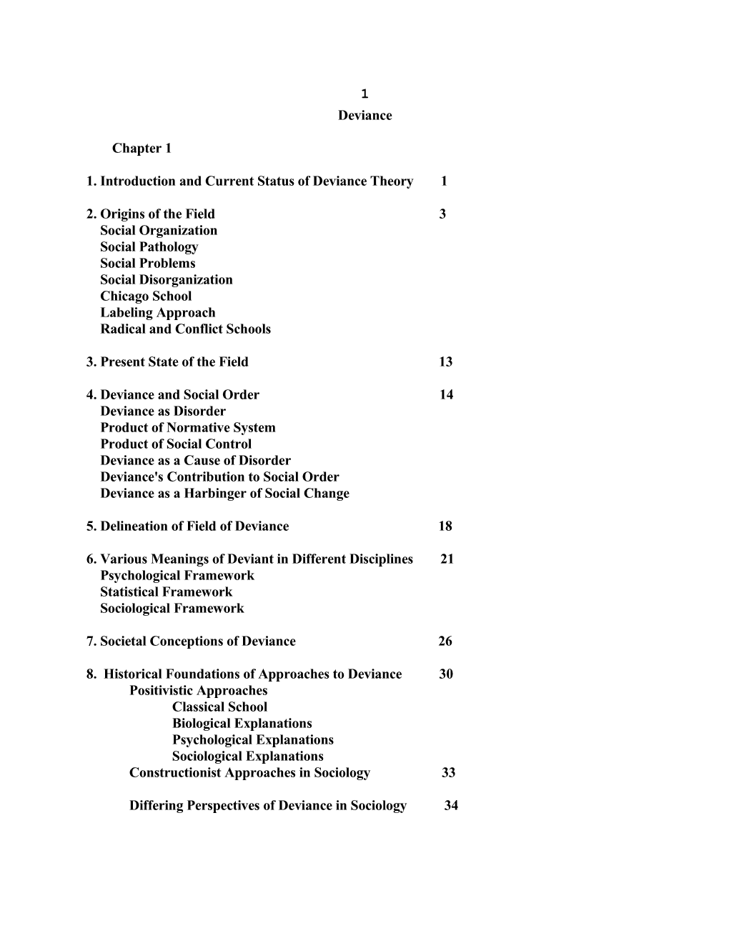 1. Introduction and Current Status of Deviance Theory 1