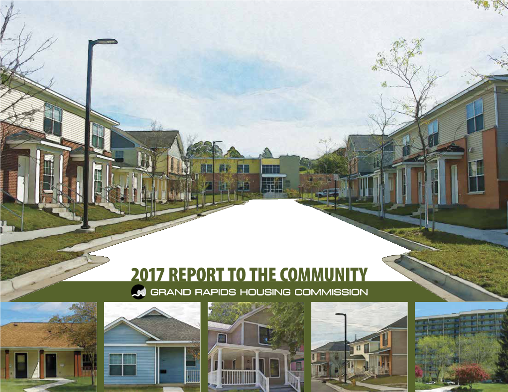 2017 Report to the Community Grand Rapids Housing Commission History