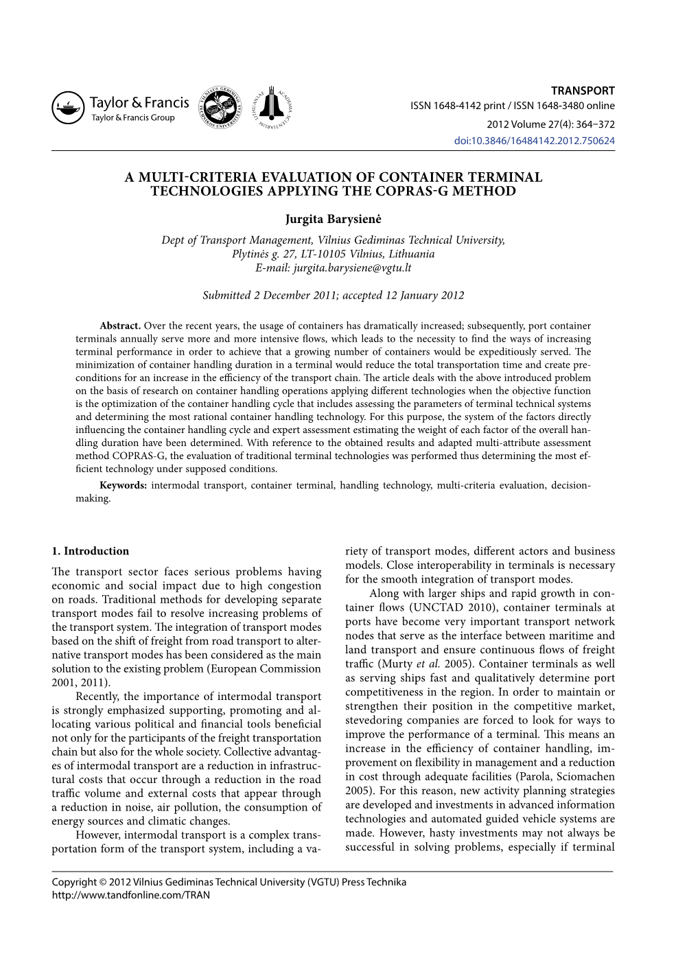 A Multi-Criteria Evaluation of Container Terminal Technologies Applying the Copras-G Method