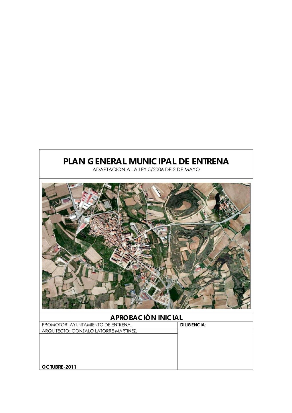 Plan General Municipal De Entrena Adaptacion a La Ley 5/2006 De 2 De Mayo