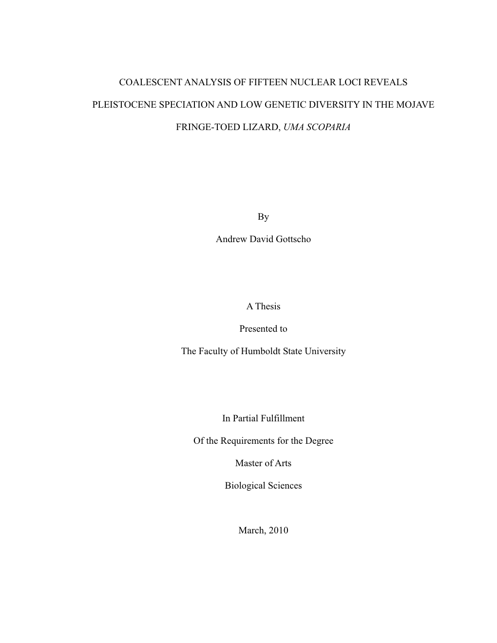 Coalescent Analysis of Fifteen Nuclear Loci Reveals