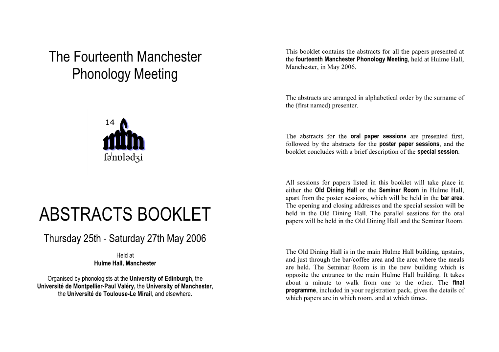 ABSTRACTS BOOKLET Papers Will Be Held in the Old Dining Hall and the Seminar Room