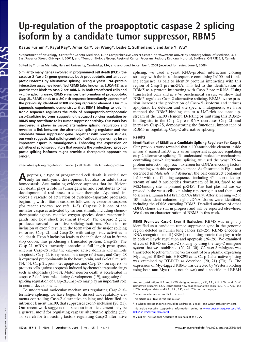 Up-Regulation of the Proapoptotic Caspase 2 Splicing Isoform by a Candidate Tumor Suppressor, RBM5