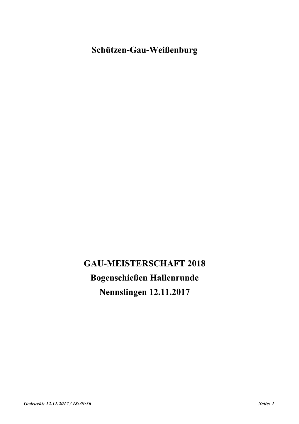 Schützen-Gau-Weißenburg GAU-MEISTERSCHAFT 2018 Bogenschießen Hallenrunde Nennslingen 12.11.2017