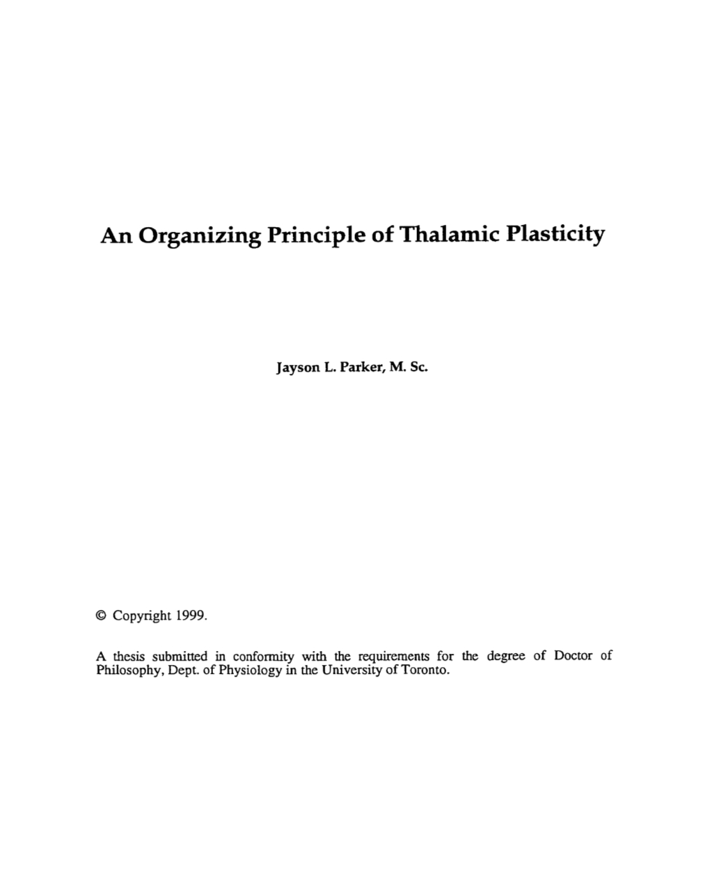 An Organizing Principle of Thalamic Plasticity