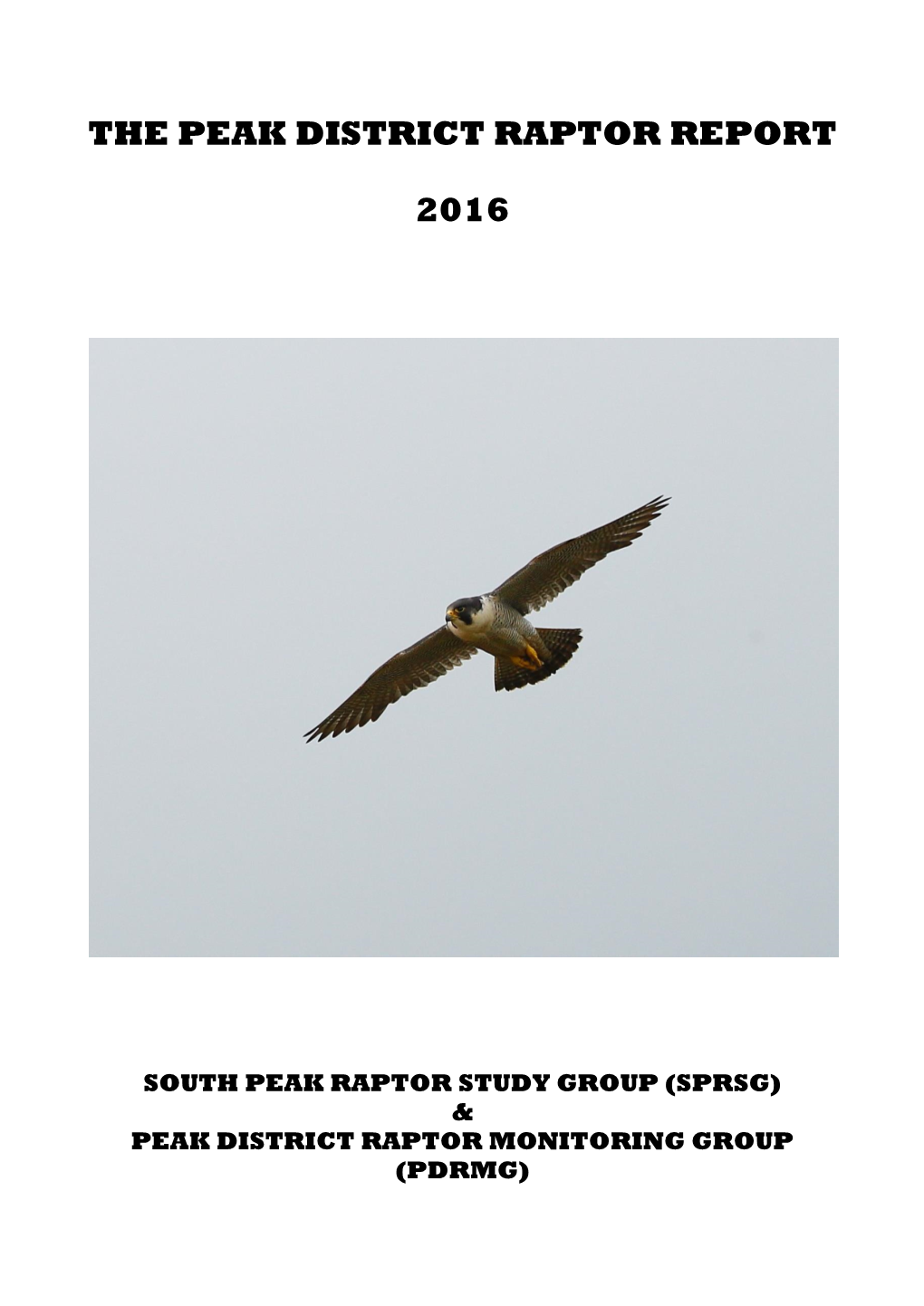 The Peak District Raptor Report 2016