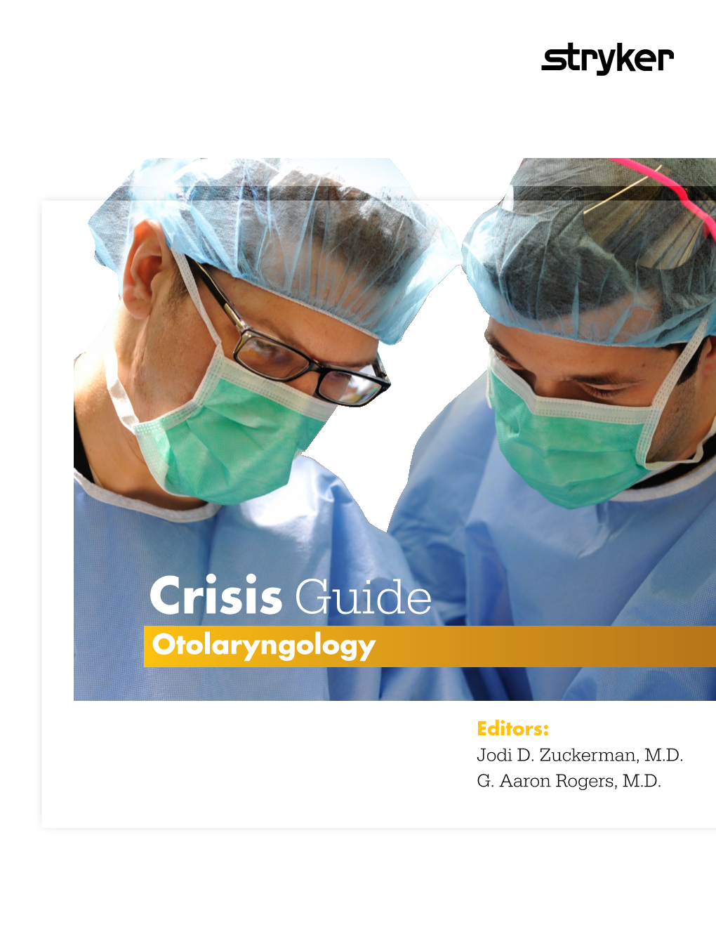 Crisis Guide Otolaryngology